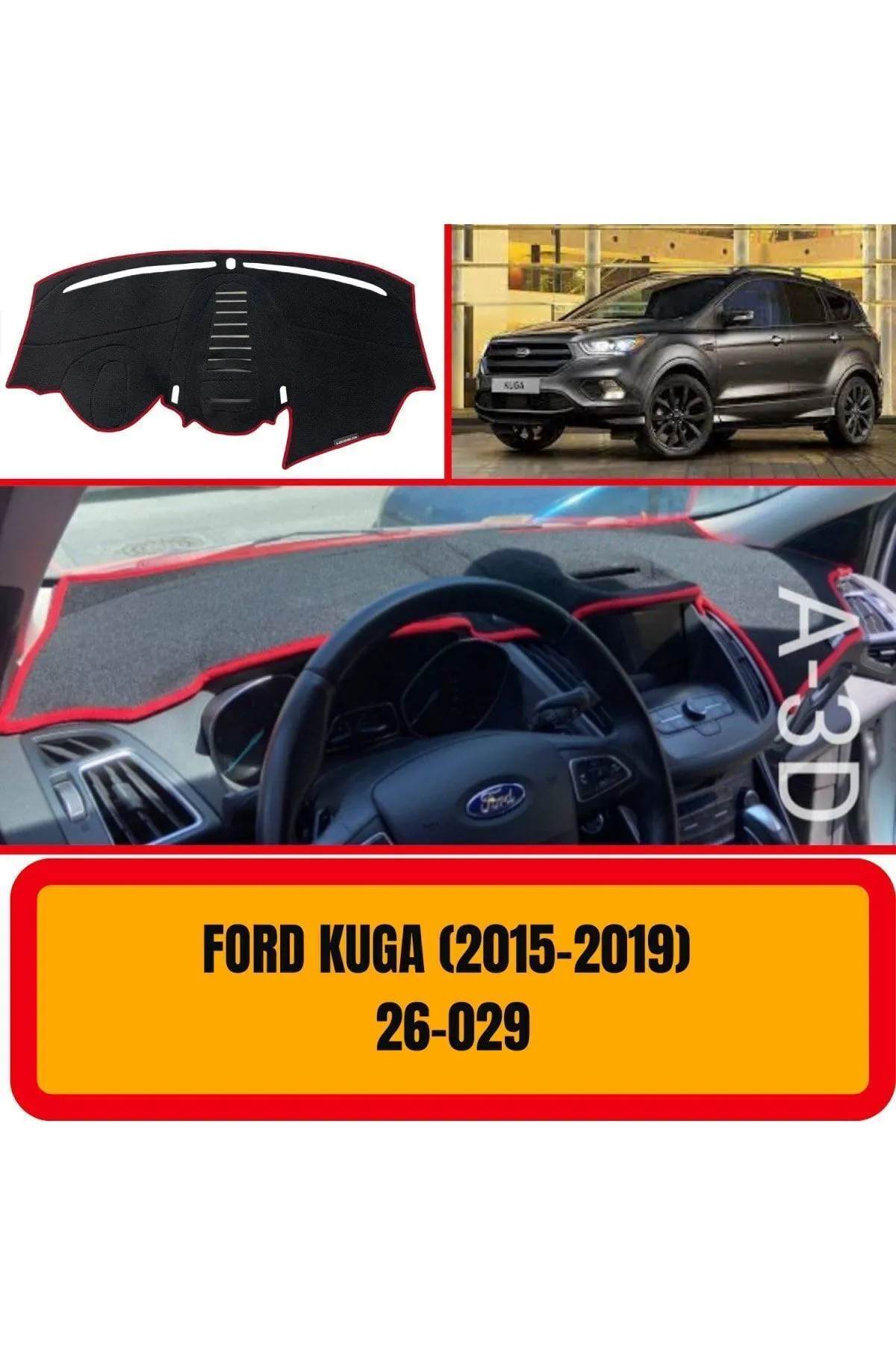 Ford Kuga 2015-2019 Ön Örtüsü Göğüs Panel Torpido Koruma Koruyucu Kılıfı