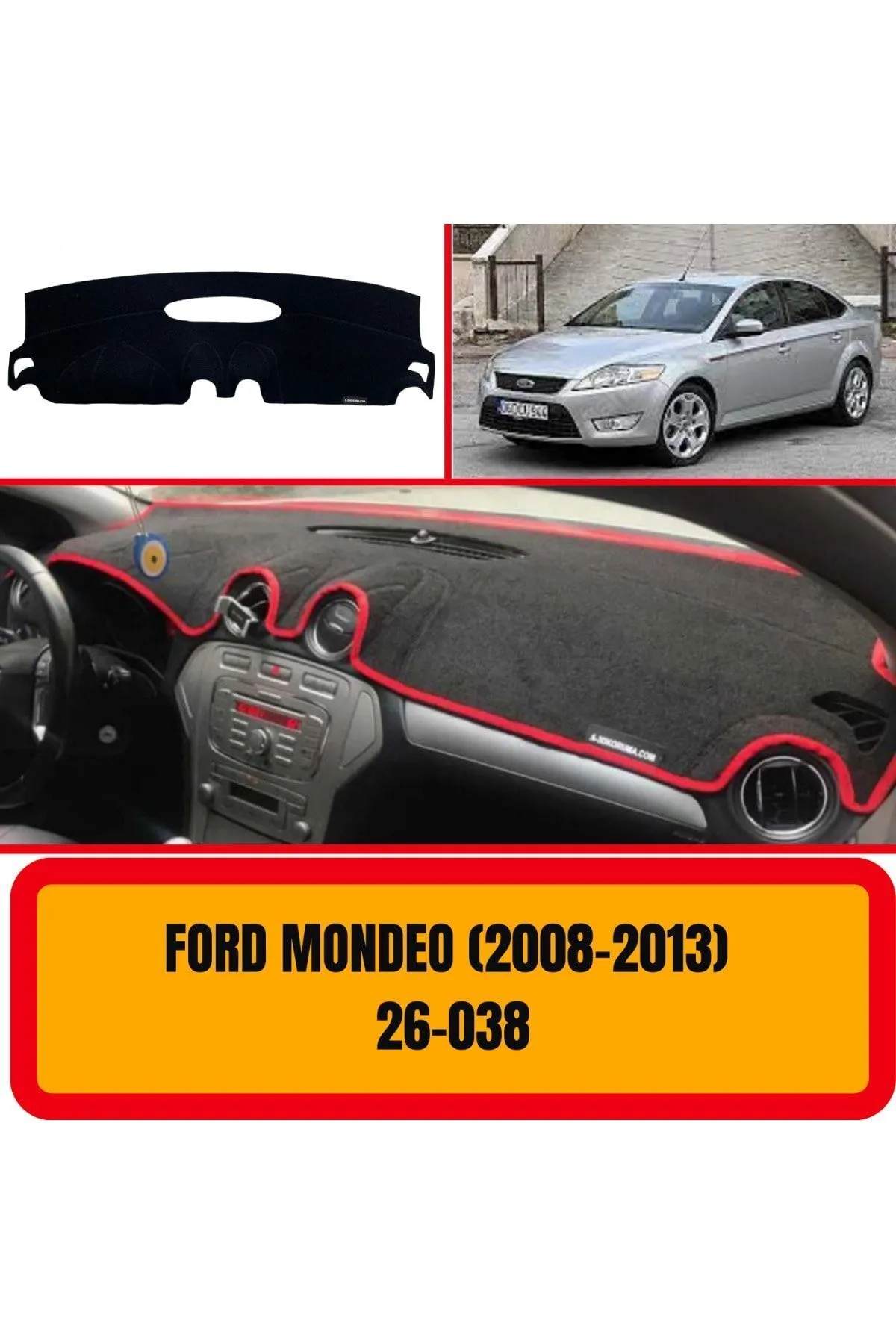 Ford Mondeo 2007-2014 Ön Örtüsü Göğüs Panel Torpido Koruma Koruyucu Kılıfı Halısı