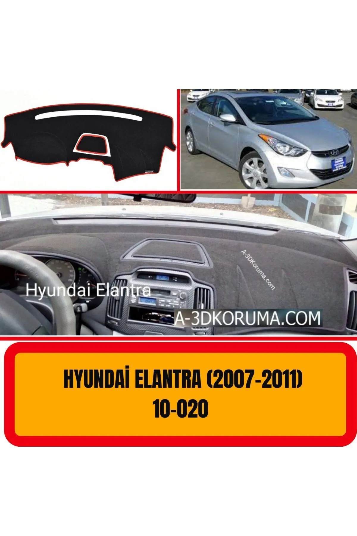 Hyundai Elantra 2007-2011 Ön Örtüsü Göğüs Panel Torpido Koruma