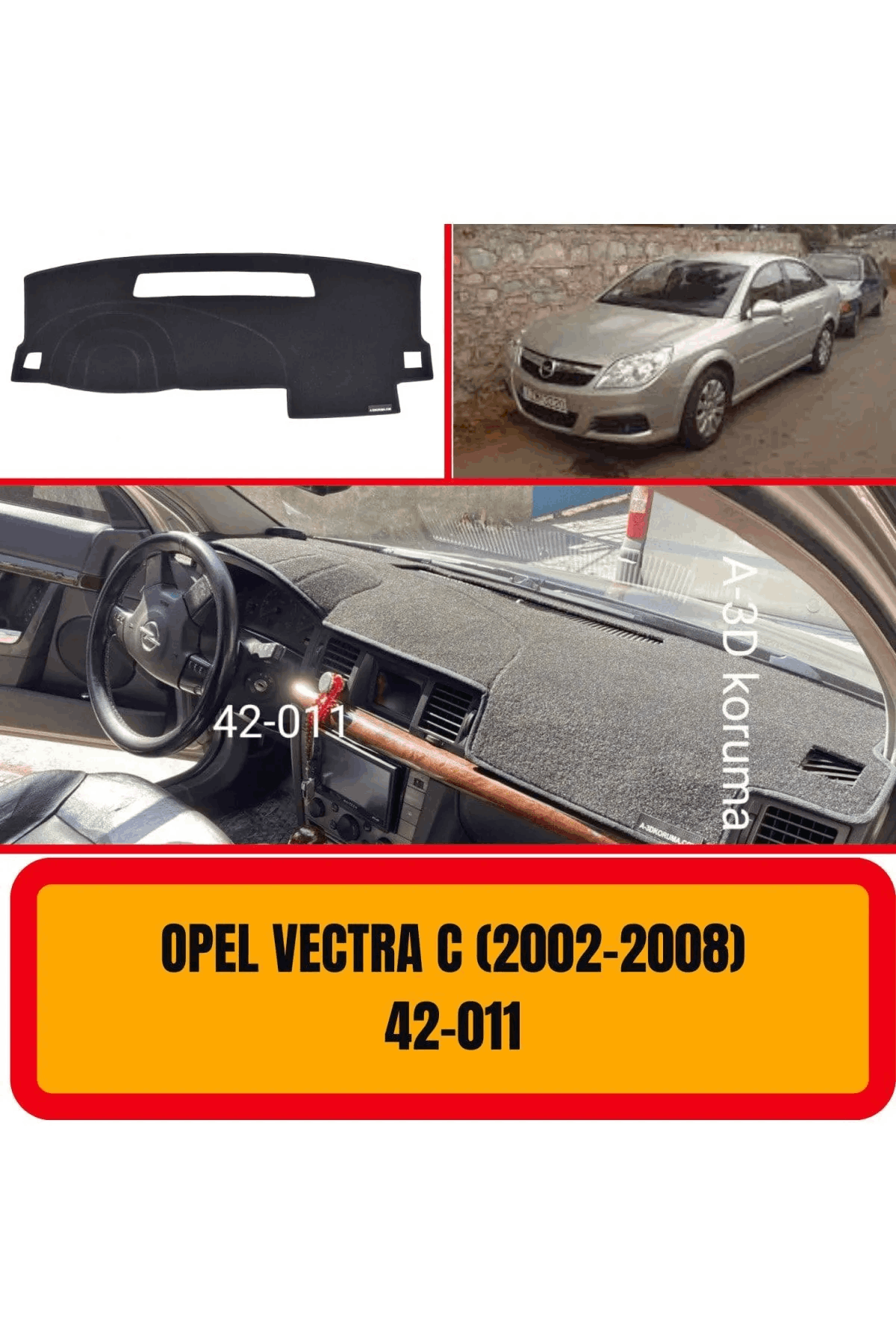 Opel Vectra C 2002-2008 Ön Gögüs / Panel / Torpido Korumasi / Kilifi / Halisi /