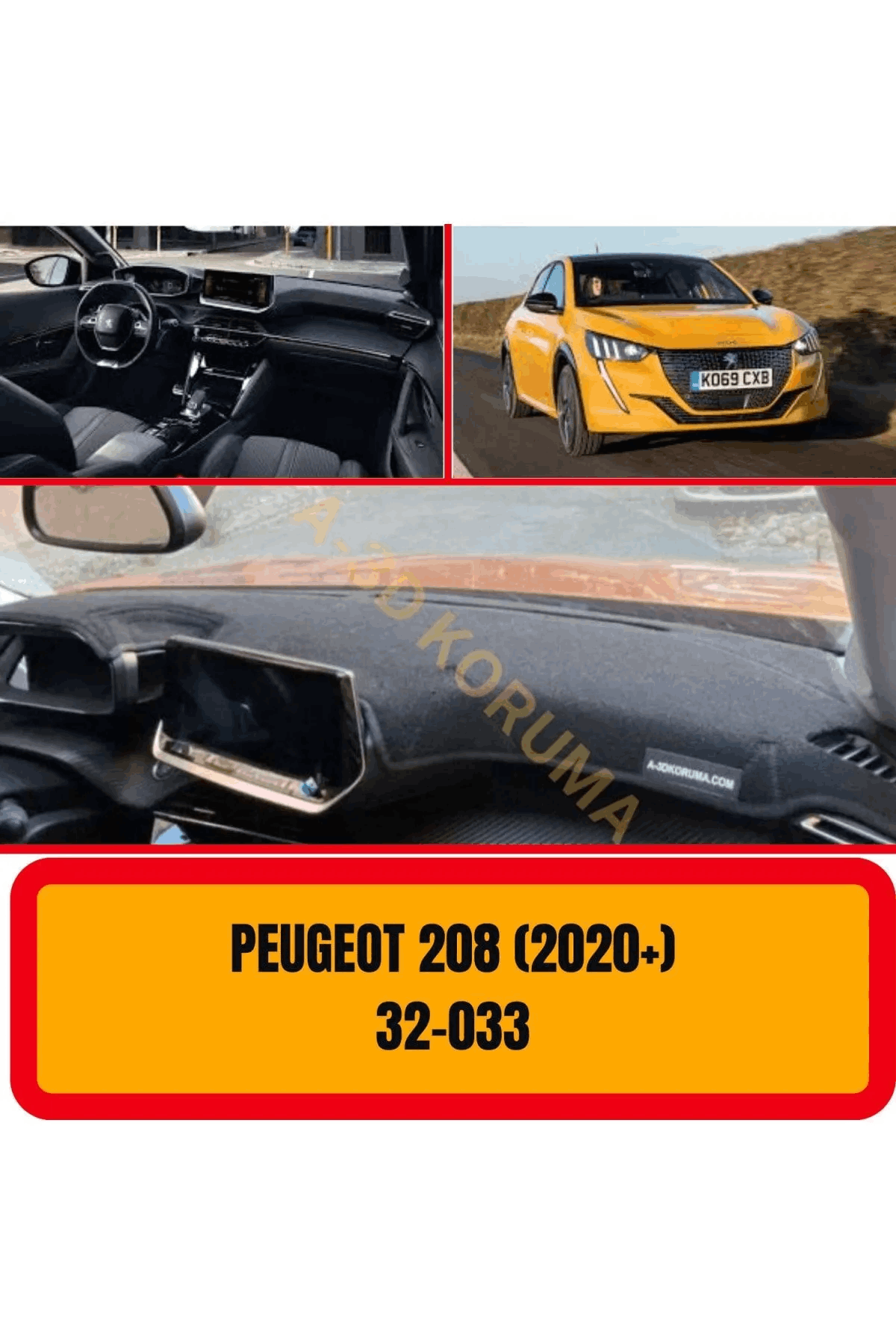 Peugeot 208 ( 2020 ) Ön Gögüs Panel Torpido Koruma Koruyucu Kilifi