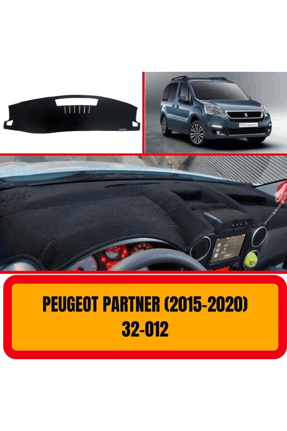 Peugeot Partner 2015 - 2020 Ön Örtüsü Göğüs Panel Torpido Koruma Koruyucu