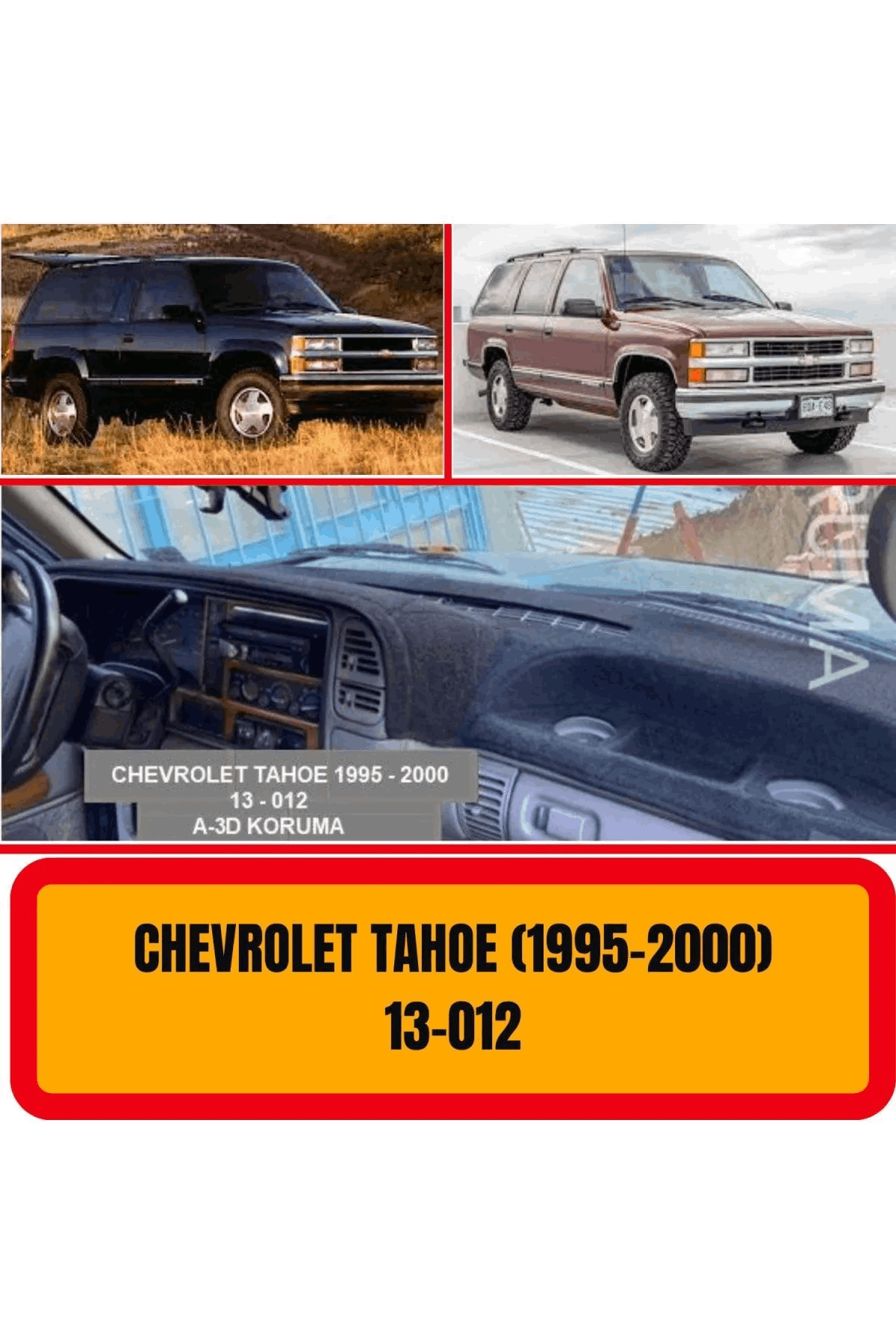  Chevrolet Tahoe 1995-2000 Ön Gögüs Panel Torpido Koruma Koruyucu