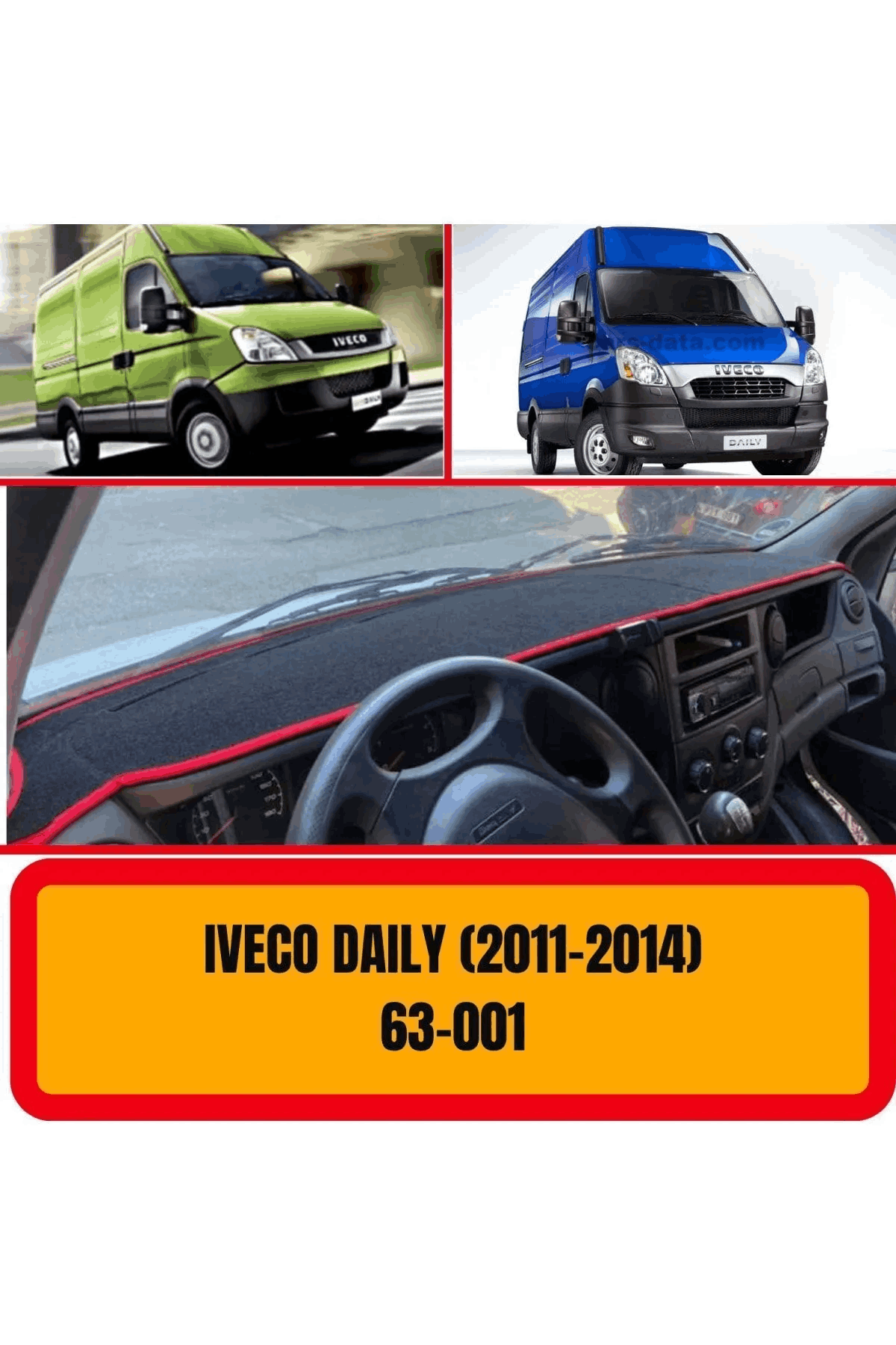 Iveco Daily 2011-2014 Ön Örtüsü Göğüs Panel Torpido Koruma