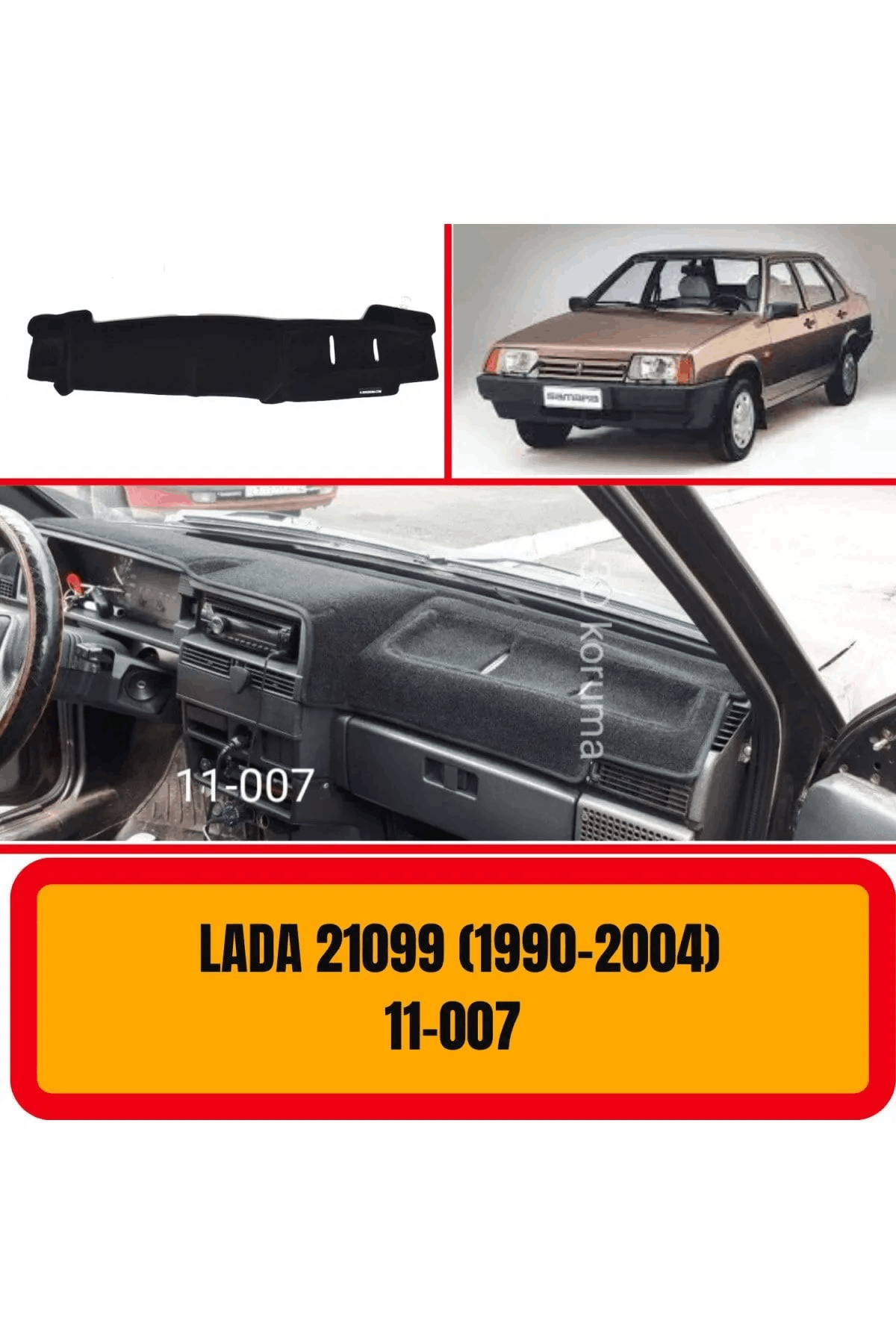 Lada 21099 (1990-2004) Ön Gögüs Panel Torpido Koruma Koruyucu 