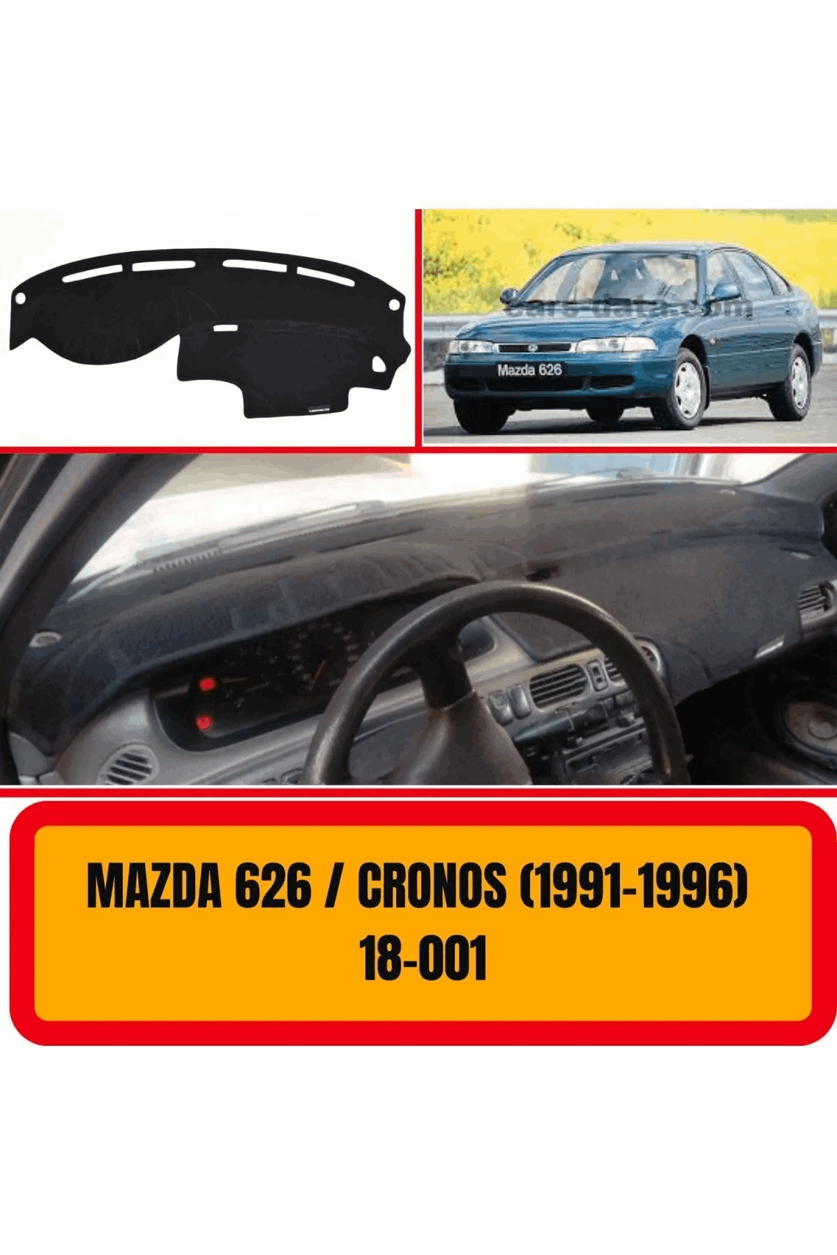 Mazda 626 / Cronos 1991-1996 Ön Gögüs Panel Torpido Koruma Koruyucu