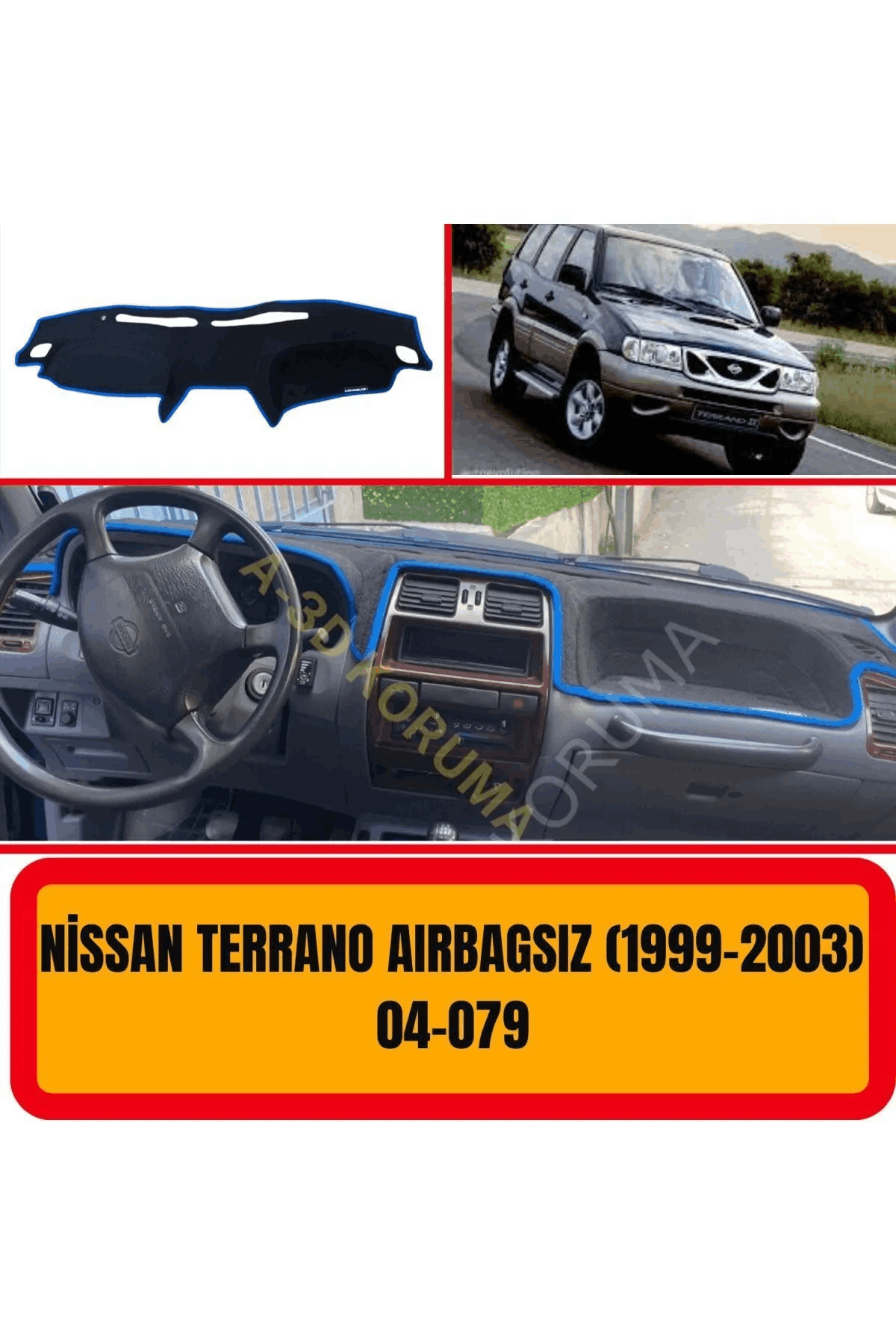 Nissan Terrano (AİRBAGSİZ) 1999-2003 Ön Örtüsü Göğüs Panel Torpido Koruma