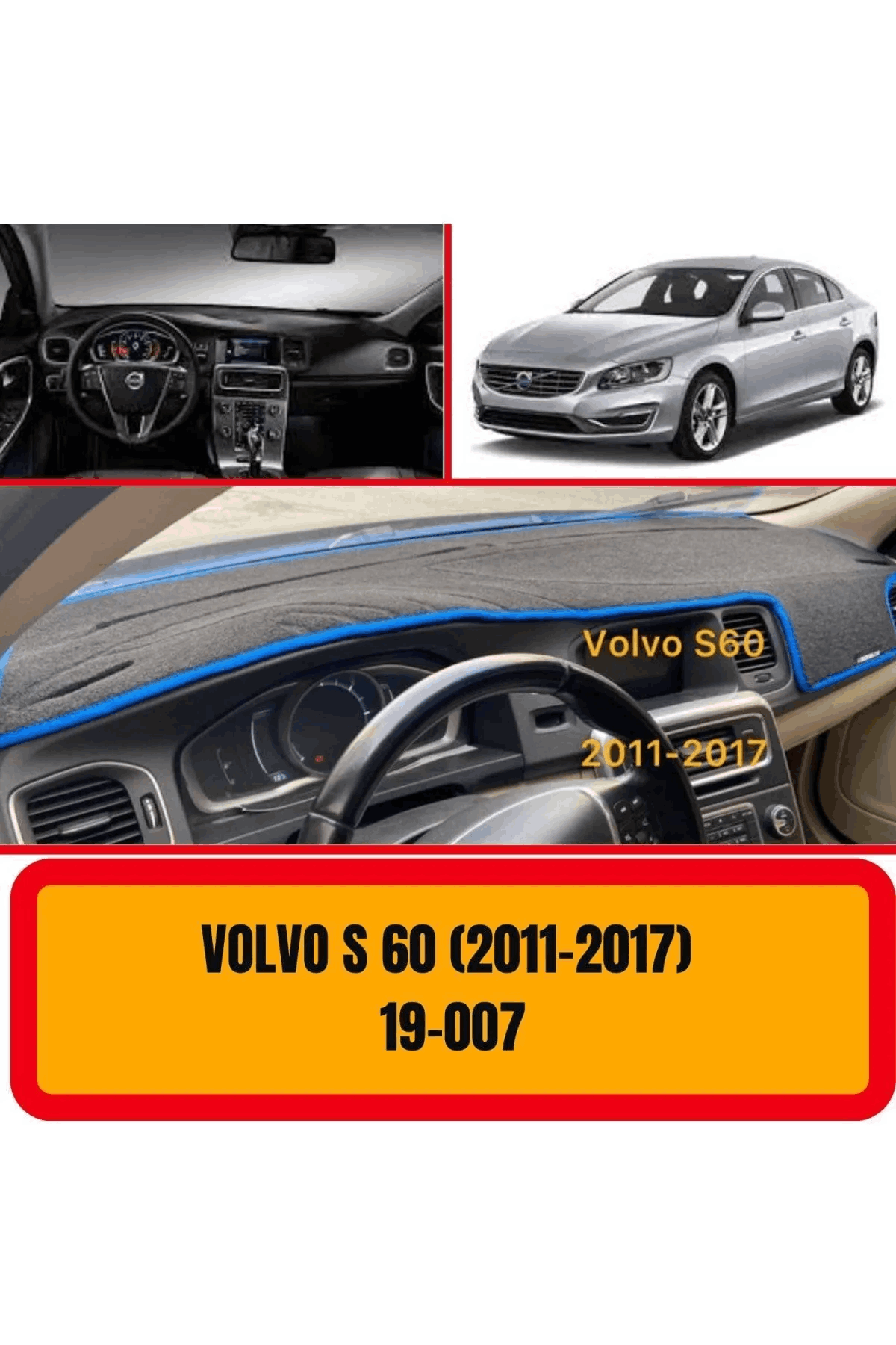 Volvo S60 (2011-2017) Torpido Koruma Koruyucu Kilifi Halisi Örtüsü